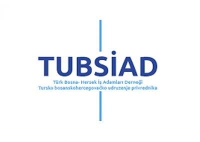 TÜRK BOSNA-HERSEK İŞ ADAMLARI DERNEĞİ (TÜBSİAD)